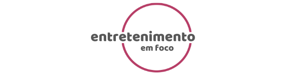 Entretenimento em Foco